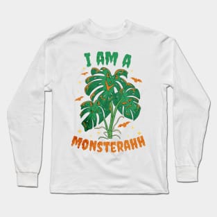 I Am A Monsterahh Halloween plant monster Long Sleeve T-Shirt